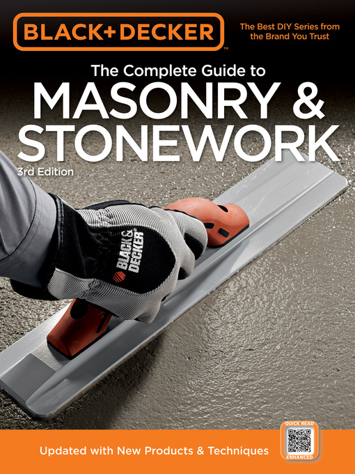 Title details for Black & Decker the Complete Guide to Masonry & Stonework by Editors of Creative Publishing international - Wait list